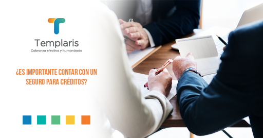 ¿Es importante contar con un seguro para créditos?